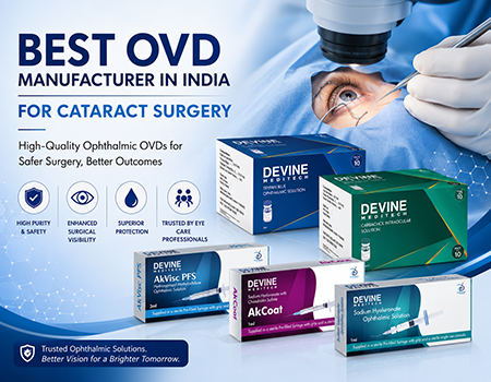 Best OVD Manufacturer in India for Cataract Surgery